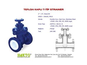 Teflon Kaplı T Tip Strainer STRAINER Süzgeç Filtre Lined LINED Filter FILTER