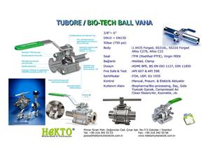 Tubore Tube Bore True Bore BIO Tech Biotek Küresel  BALL Valve Vana